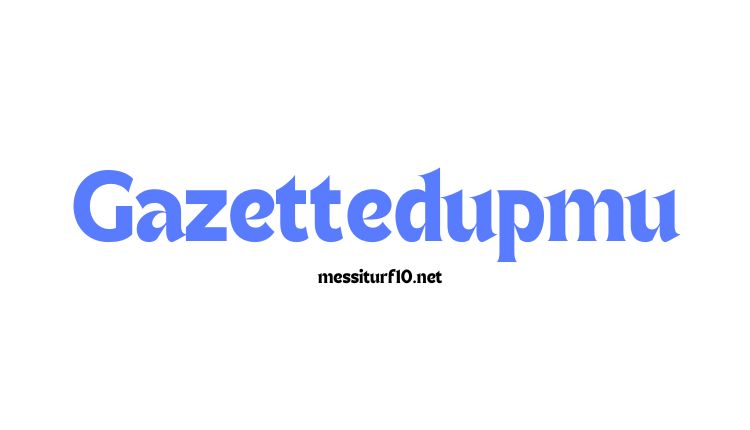 Gazettedupmu