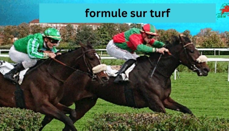 formule sur turf