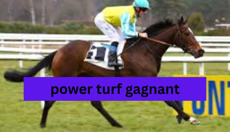 power turf gagnant