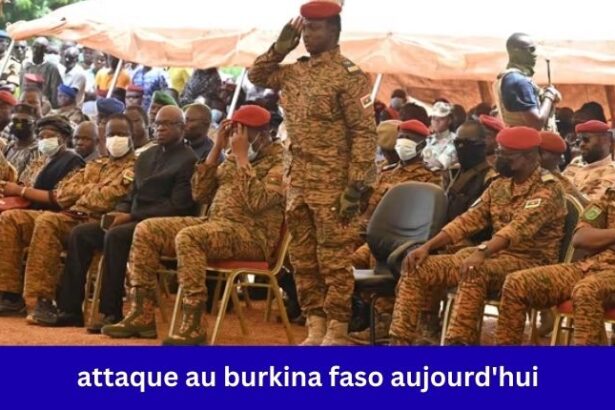 attaque au burkina faso aujourd'hui