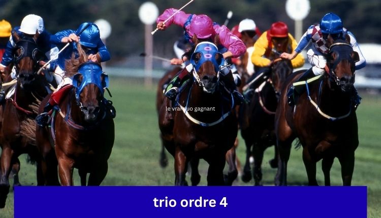 trio ordre 4