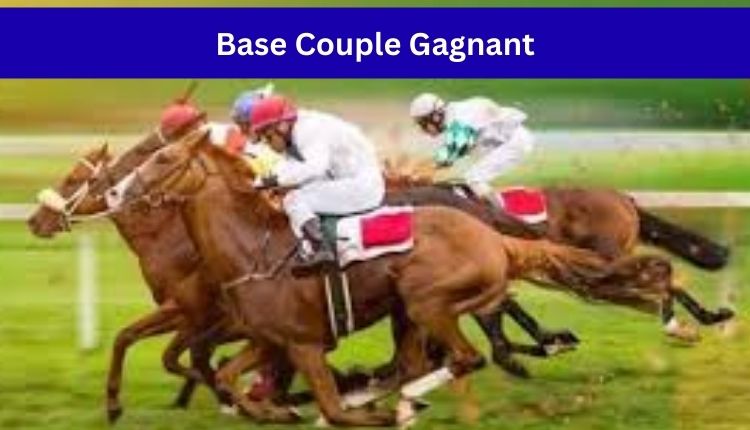 Base Couple Gagnant