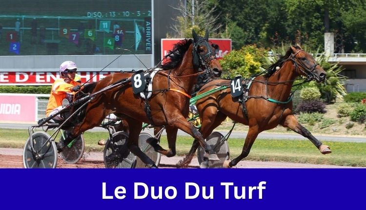 Le Duo Du Turf