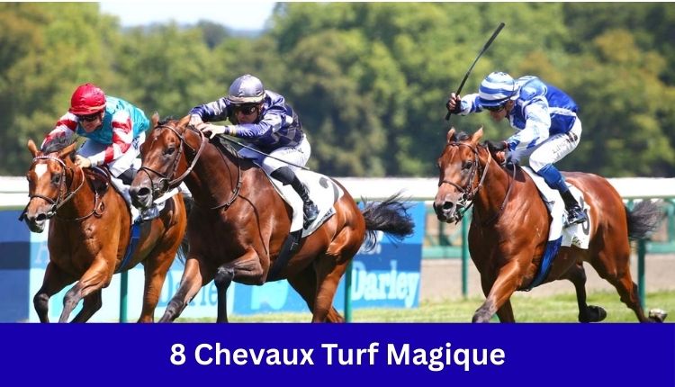 8 Chevaux Turf Magique