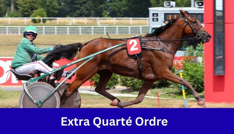 Extra Quarté Ordre
